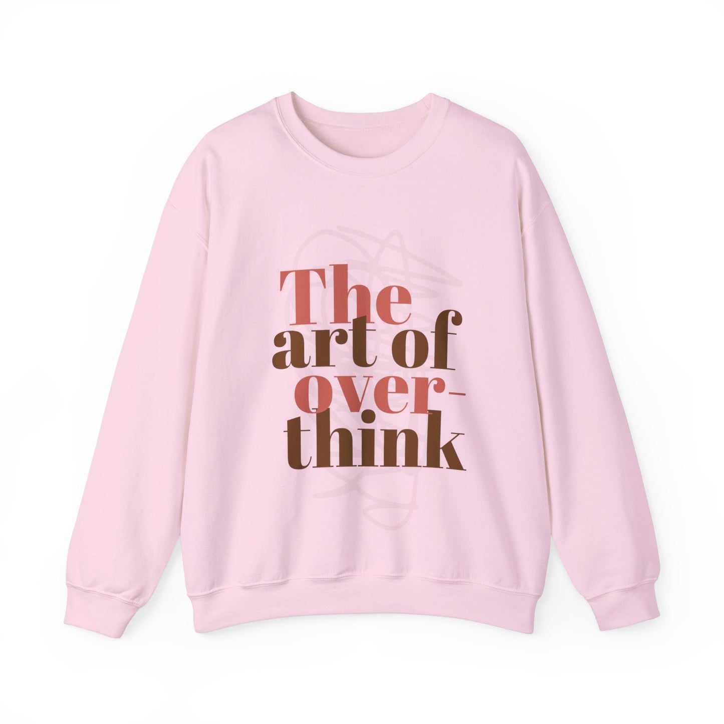 THE ART OF OVERTHINKING SWEATSHIRT