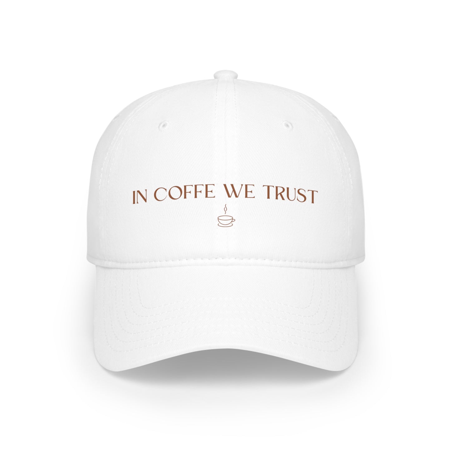 IN COFFEE WE TRUST HAT