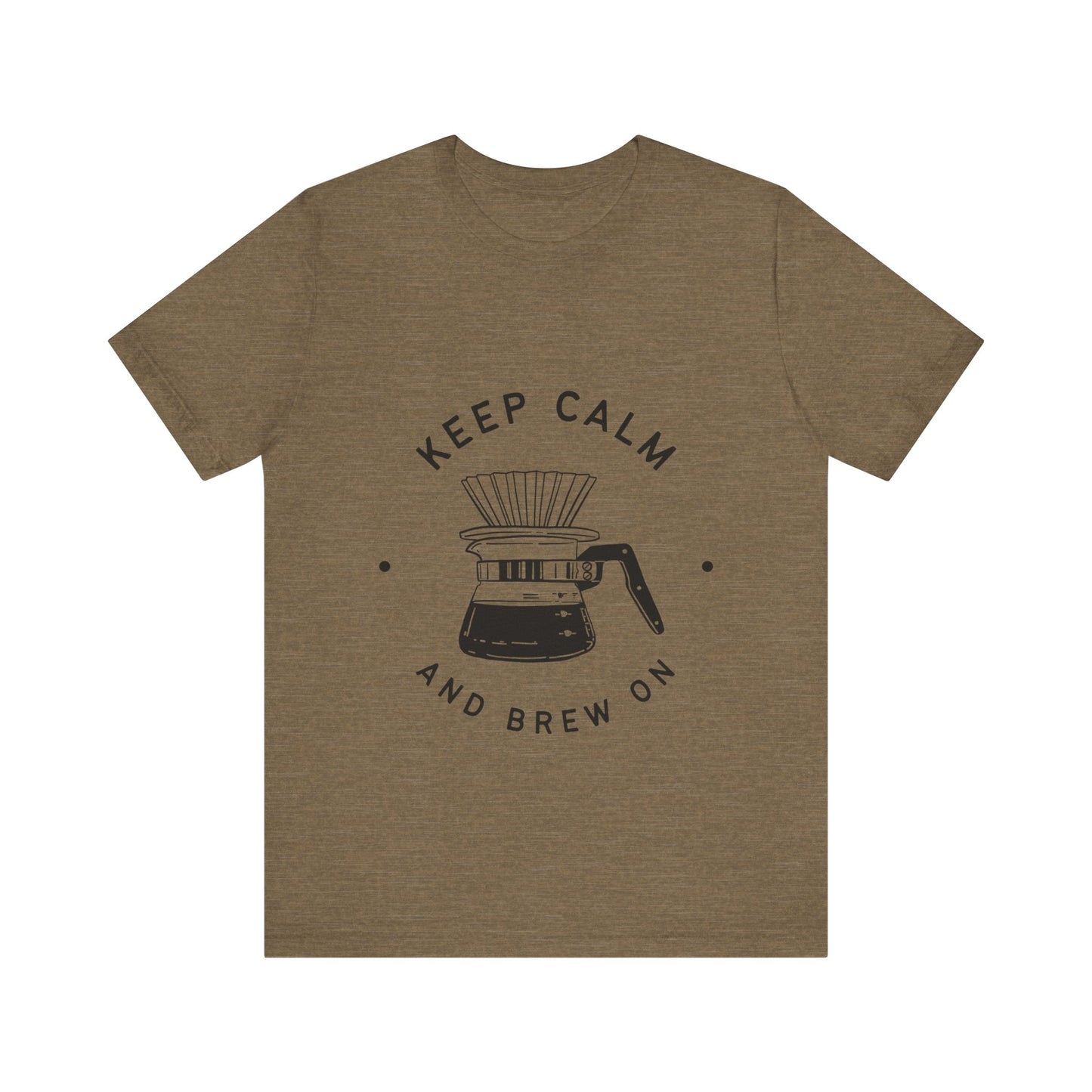 KEEP CALM & BREW ON TSHIRT