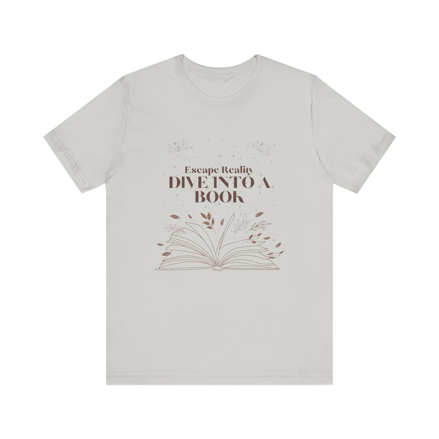 ESCAPE REALITY DIVE INTO A BOOK TSHIRT