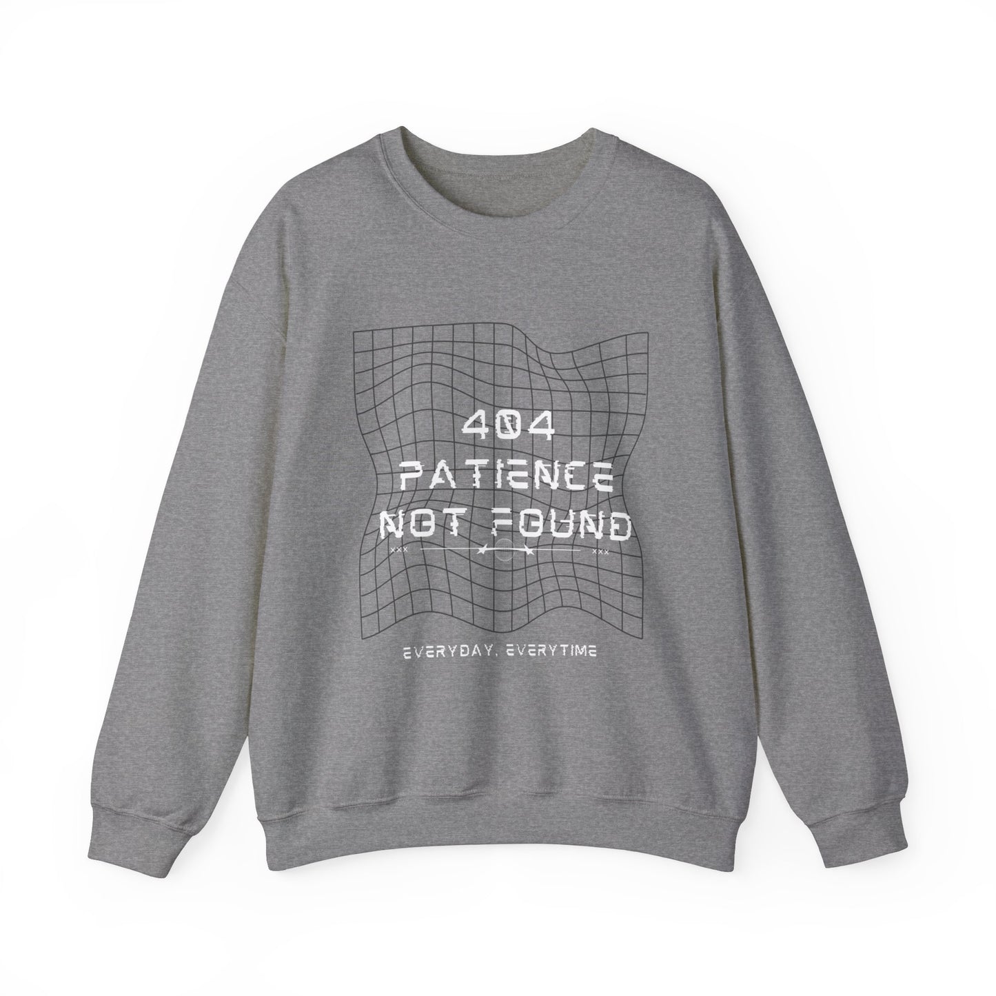 404 PATIENCE NOT FOUND SWEATSHIRT