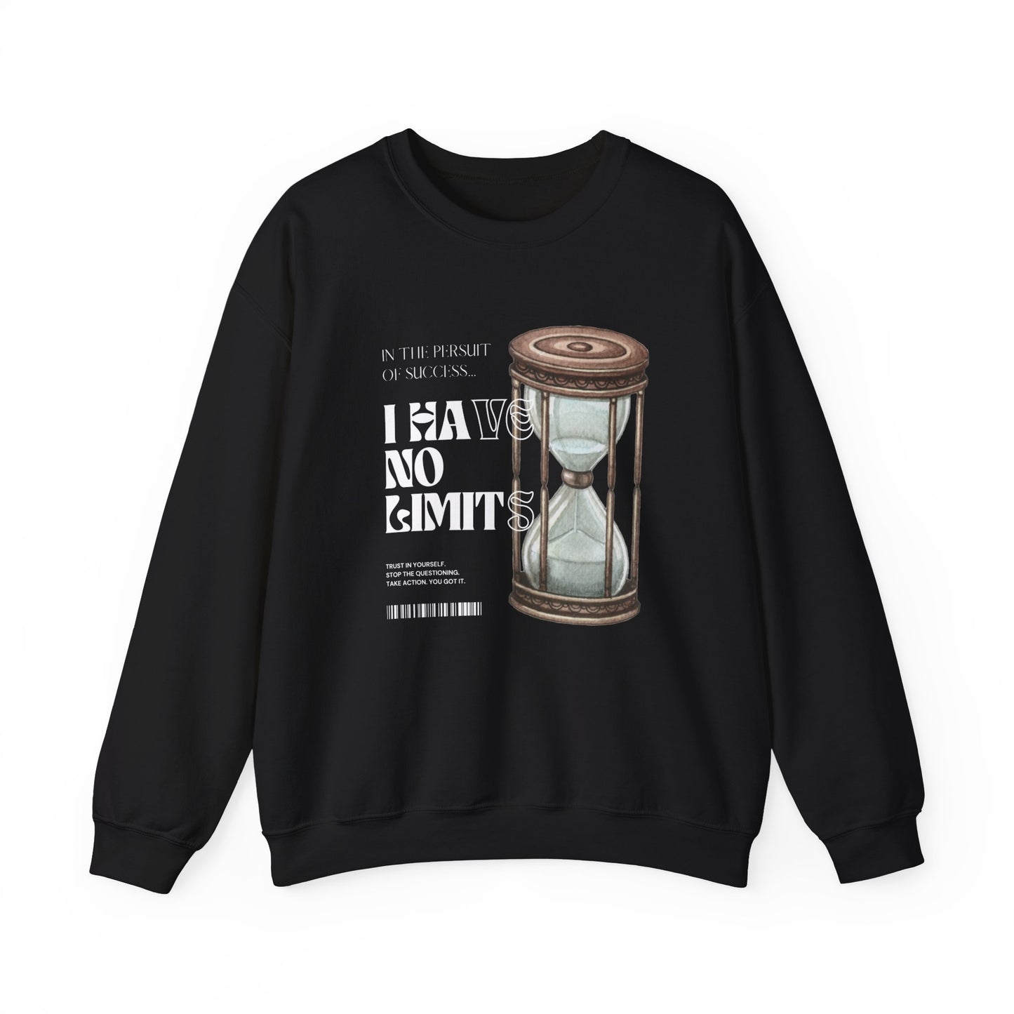 IN THE PERSUIT OF SUCCESS SWEATSHIRT