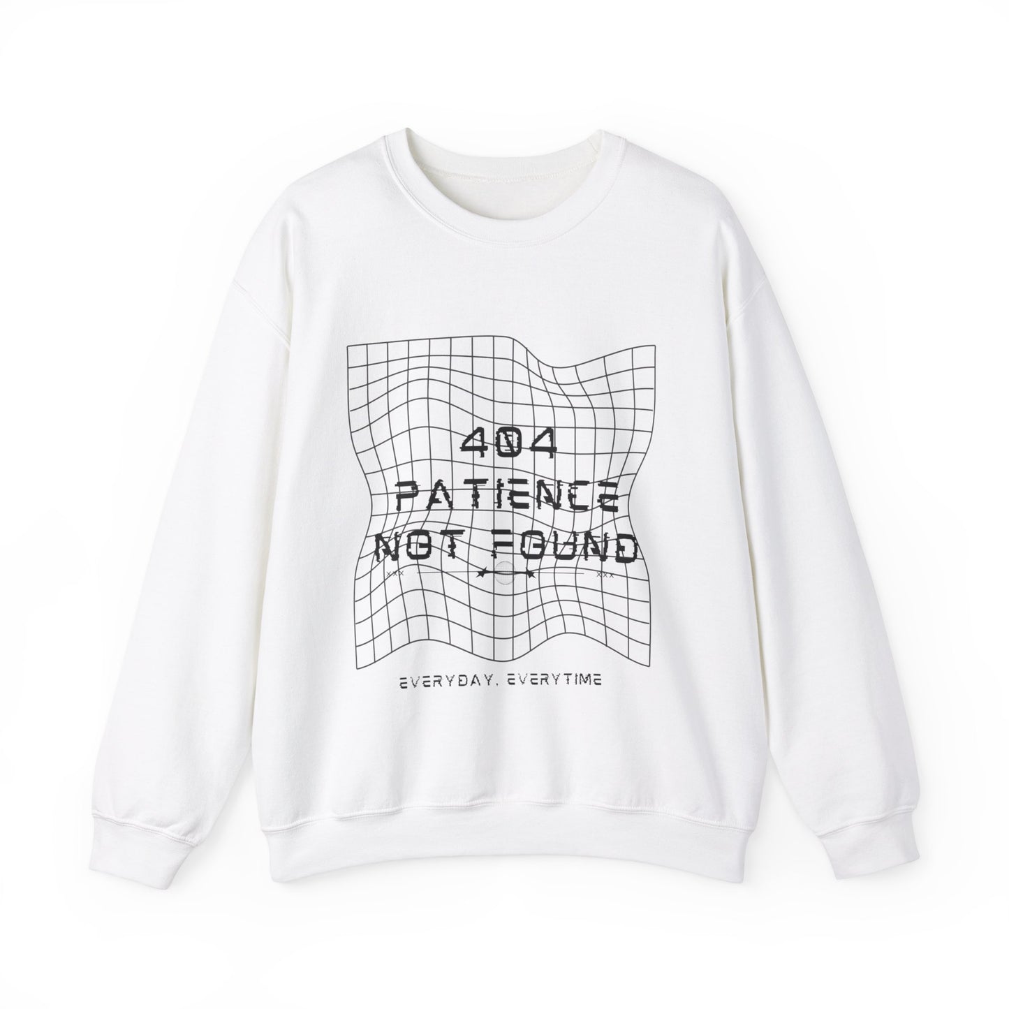 404 PATIENCE NOT FOUND SWEATSHIRT