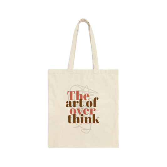 THE ART OF OVERTHINK TOTE BAG