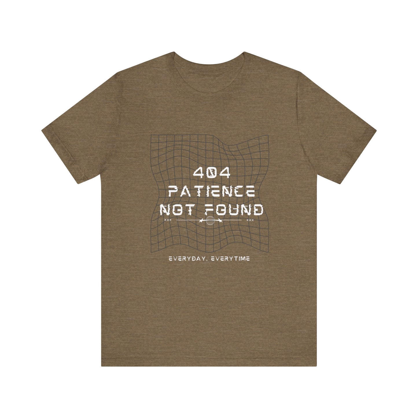 404 PATIENCE NOT FOUND TSHIRT