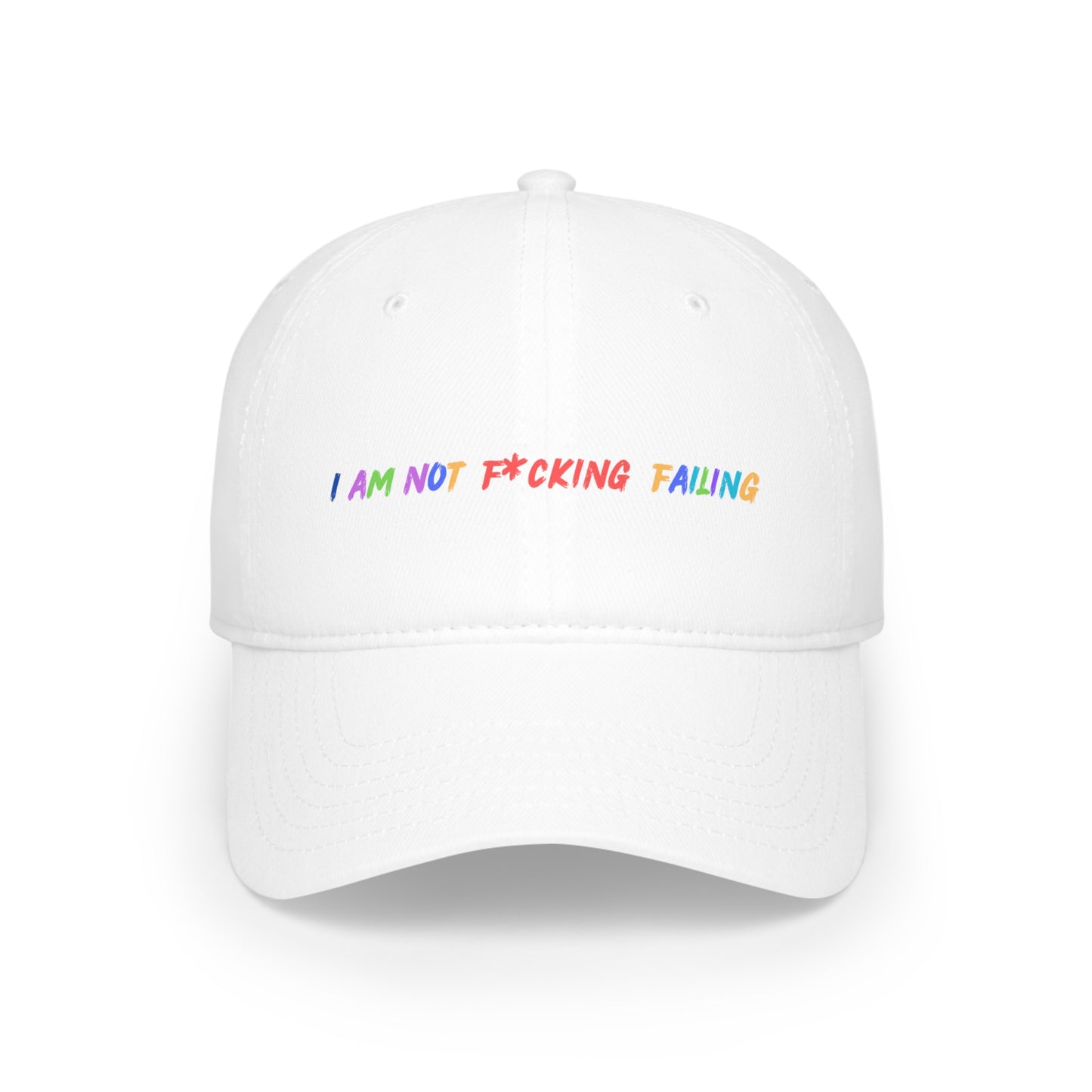 I'M NOT F*CKING FAILING HAT